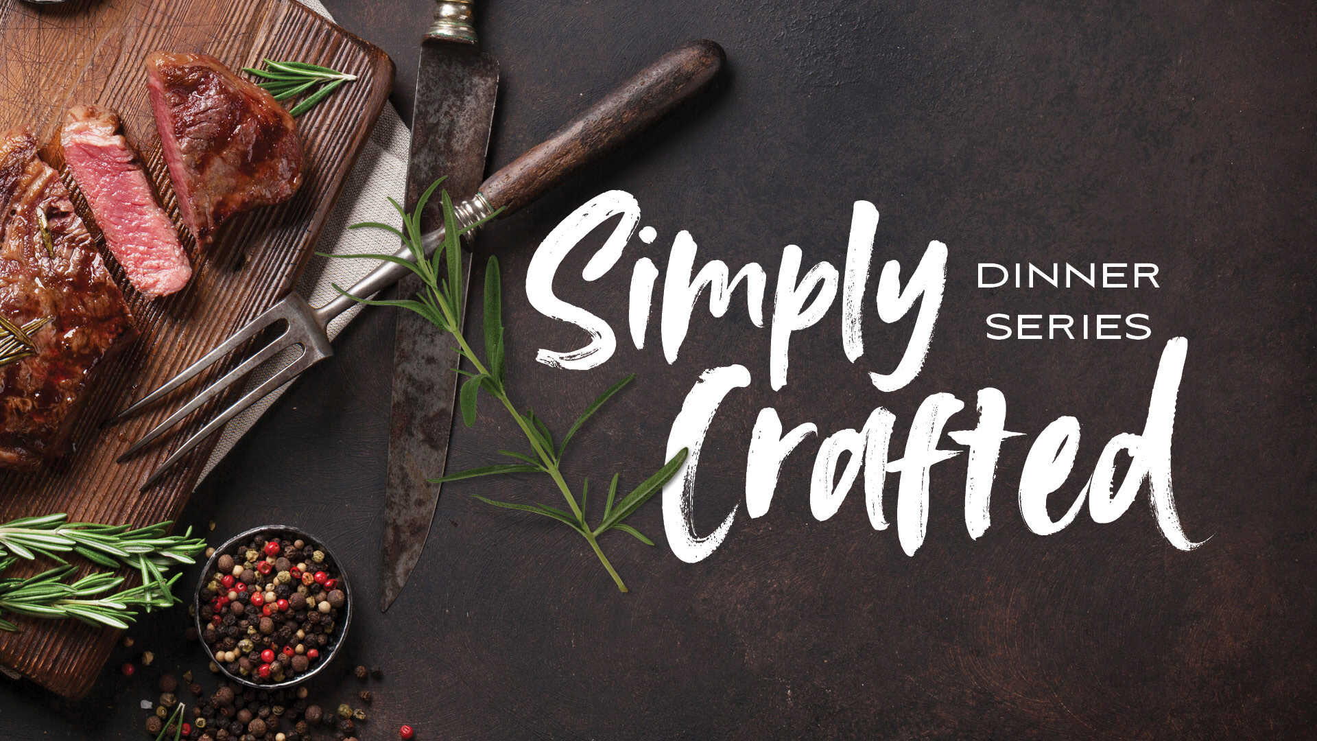 Simply Crafted Dinner Series
